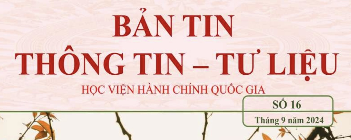 Bản tin Thông tin – Tư liệu số 16 (tháng 9.2024)