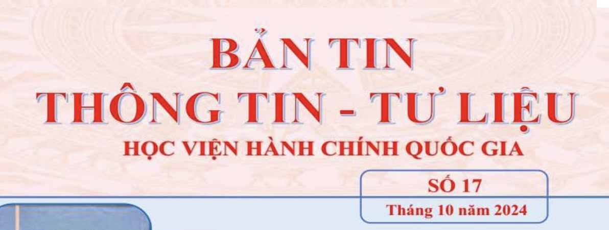 Bản tin Thông tin – Tư liệu số 17 (tháng 10/2024)